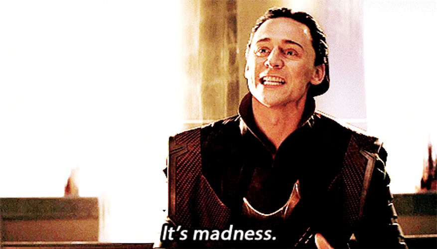 Loki It&s Crazy Madness