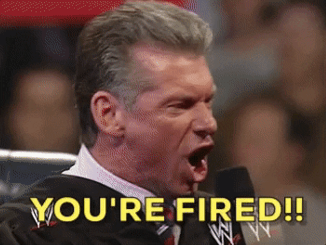 Vince Mcmahon You&re Fired