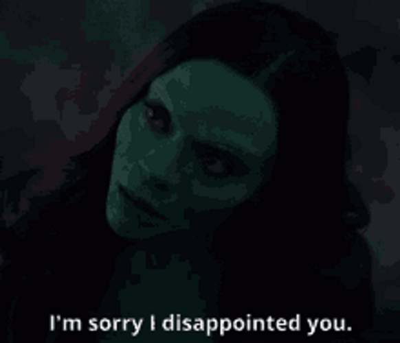Disappointed Gamora Avengers Infinity
