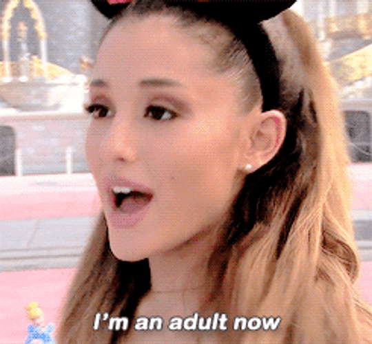 Ariana Grande I&m An Adult Now