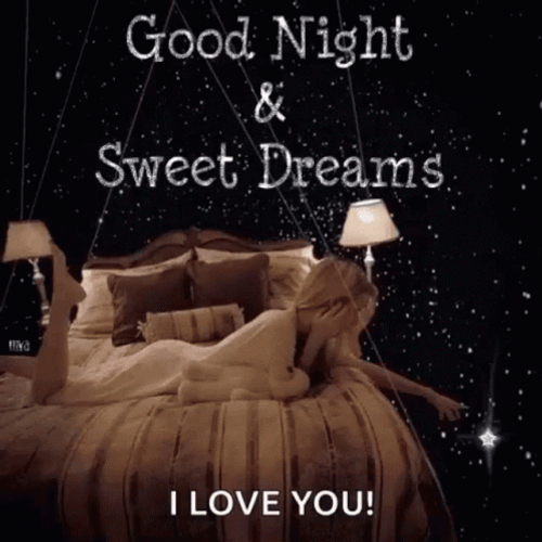 Good Night Sweet Dreams Love You