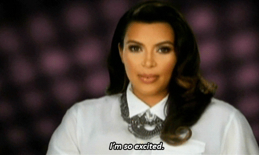 Kim Kardashian I&m So Excited