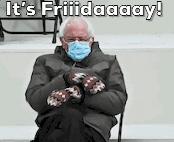 Its Friday Bernie Sanders Meme