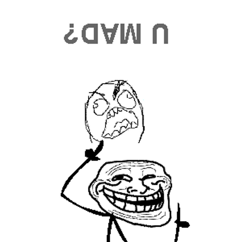Troll Face You Mad