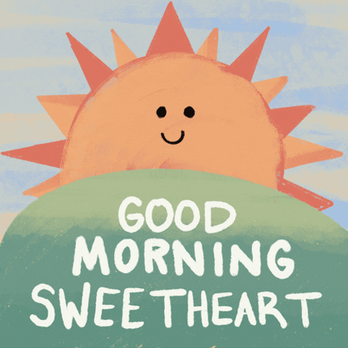 Good Morning Sunshine Sweetheart
