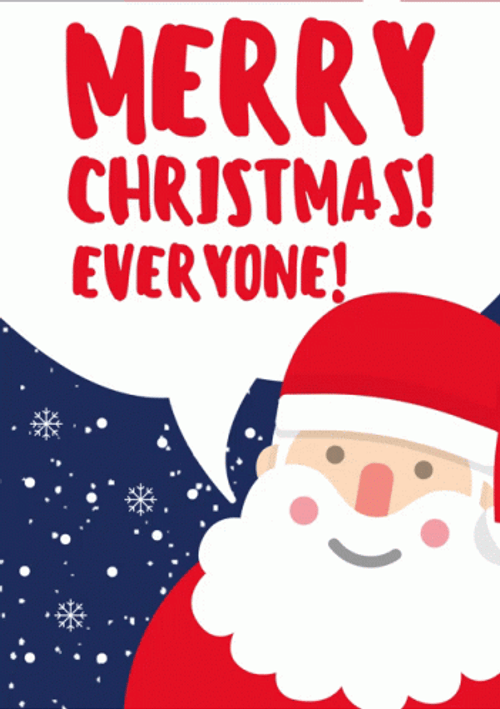 Merry Christmas Everyone Santa Claus