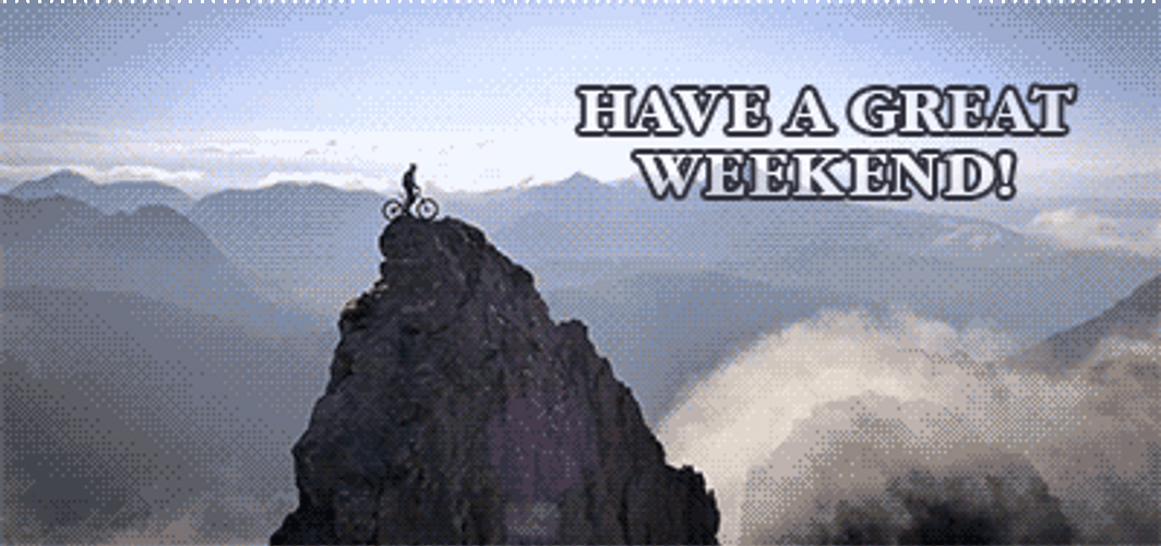 Have A Great Weekend Cyclist
