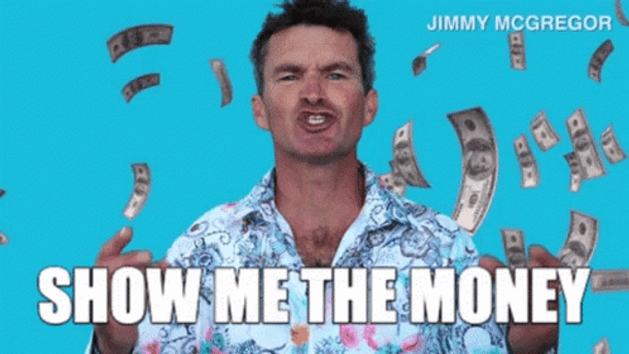 Show Me The Money Jimmy Mcgregor