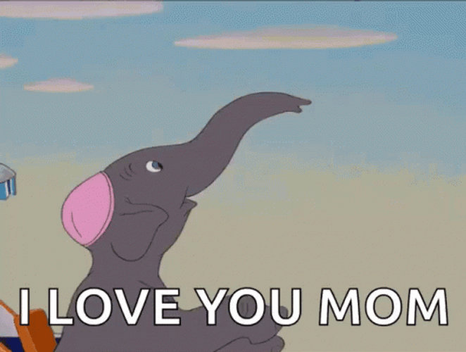 Elephant I Love You Mom