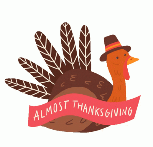 Happy Almost Thanksgiving