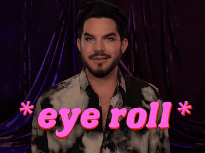 Eye Roll Adam Lambert