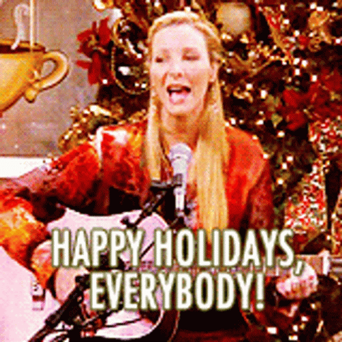 Happy Holidays Phoebe Buffay