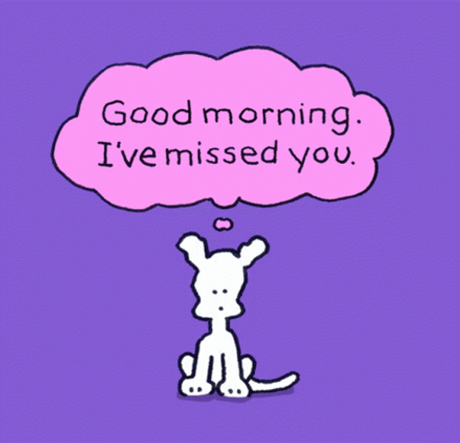 Miss You Good Morning