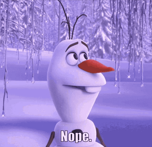 Nope Olaf Frozen