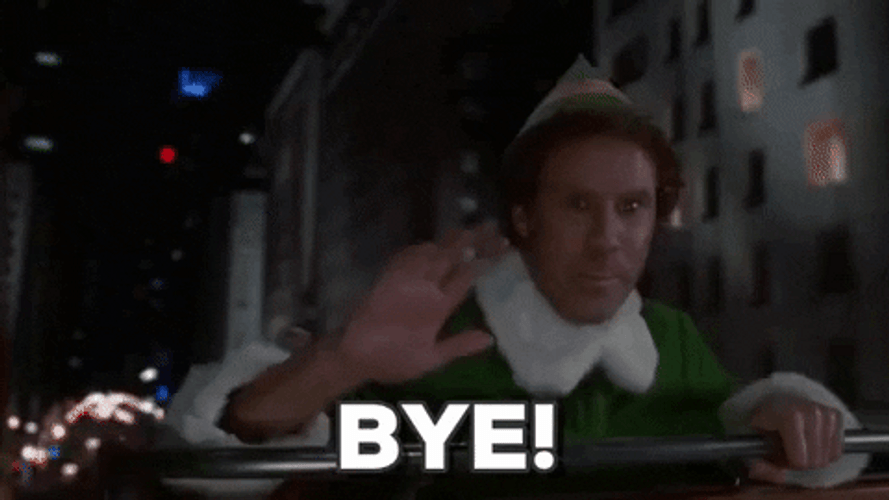 Elf Will Ferrell Bye