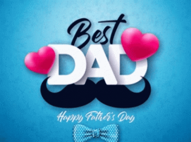 Fathers Day Greatest Dad