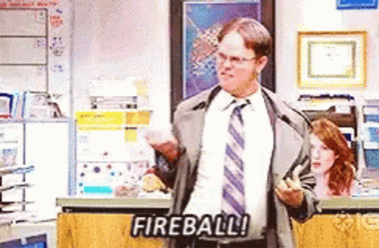 The Office Dwight Schrute Fireball