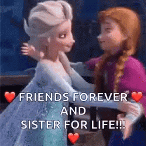 Best Friend And Sisters Forever
