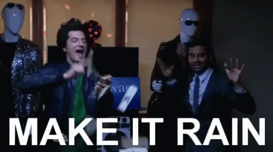 Make It Rain Parks And Recreation