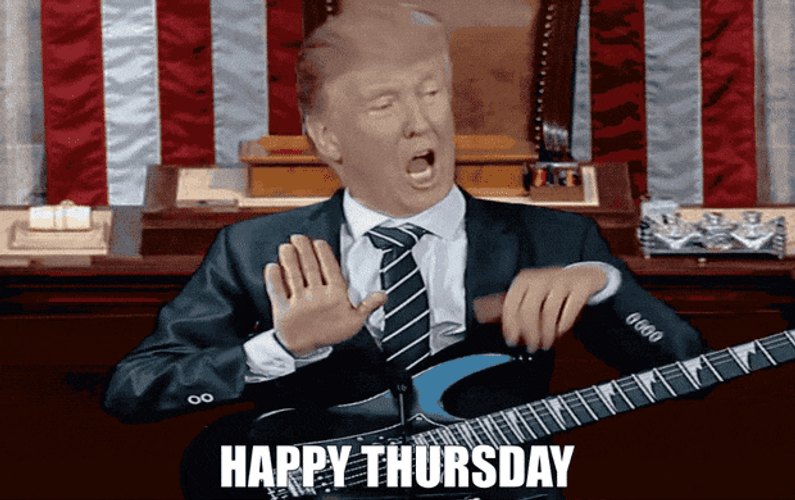 Happy Thursday Donald Trump