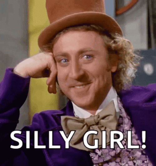 Silly Girl Willy Wonka