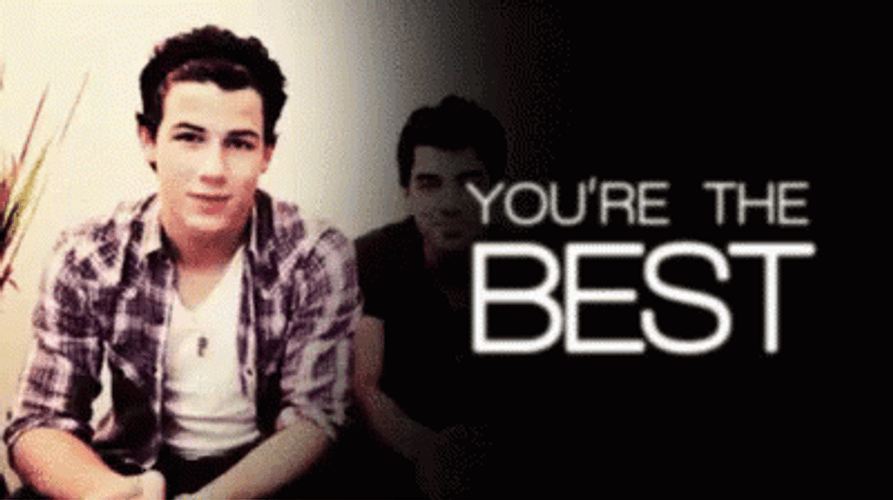 You&re The Best Nick Jonas