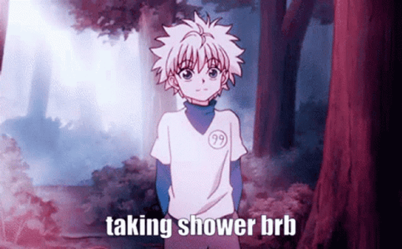 Killua Taking Shower Brb