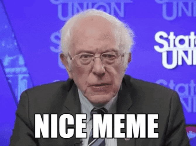 Bernie Sanders Nice Meme