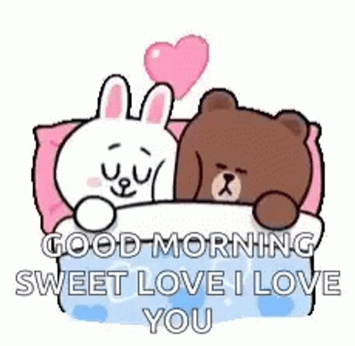 Good Morning Sweet Love