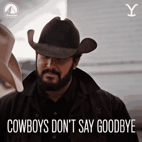 Cowboys Don&t Say Goodbye