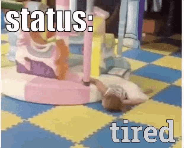 Status Tired Kid
