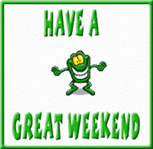 Have A Great Weekend Dancing Frog