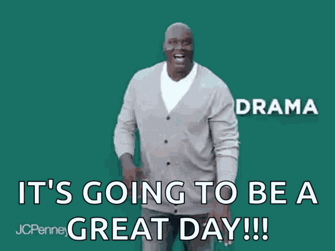 Shaquille O&neal Have A Great Day