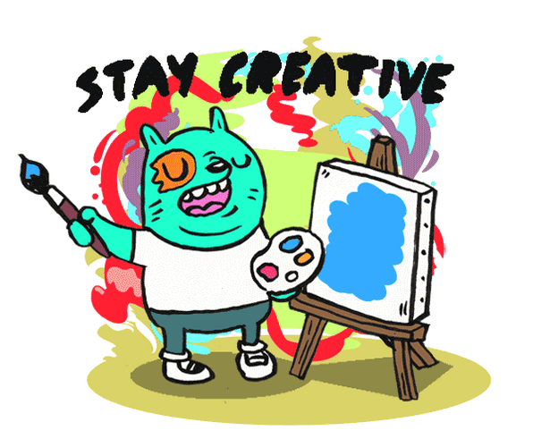 Stay Creative Art