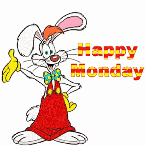 Happy Monday Roger Rabbit