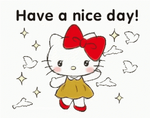 Have A Nice Day Hello Kitty