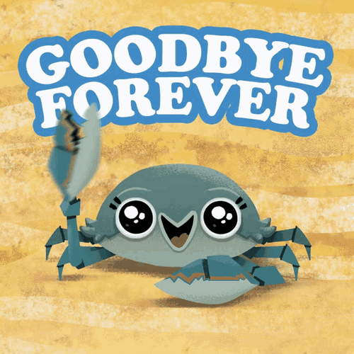 Cute Crab Goodbye Forever