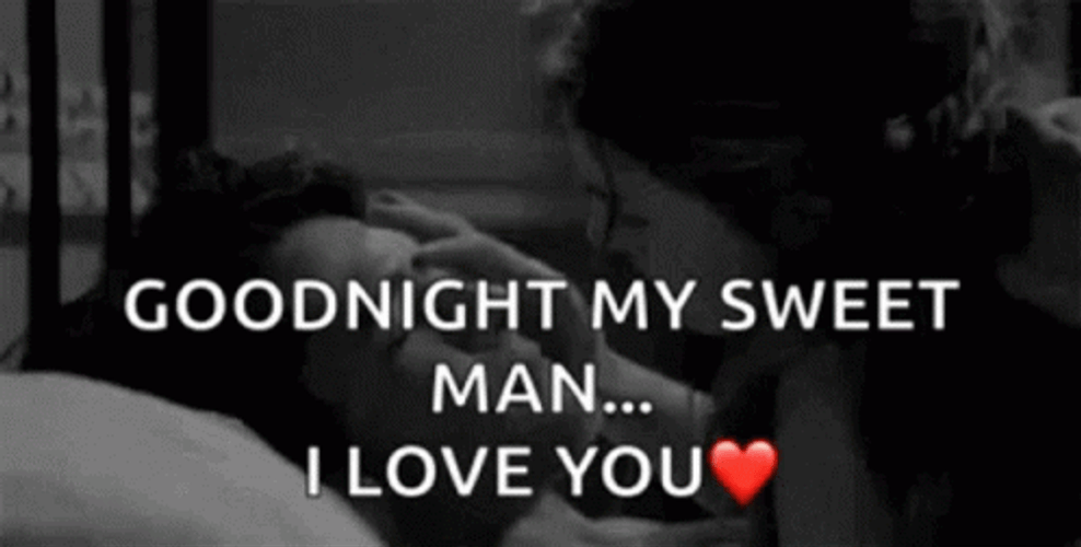 My Sweet Man Love Good Night