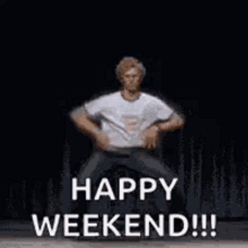 Dancing Man Happy Weekend