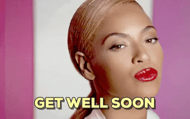 Beyonce Get Well Soon