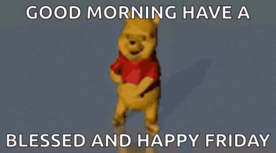 Good Morning Friday Pooh Happy Dance