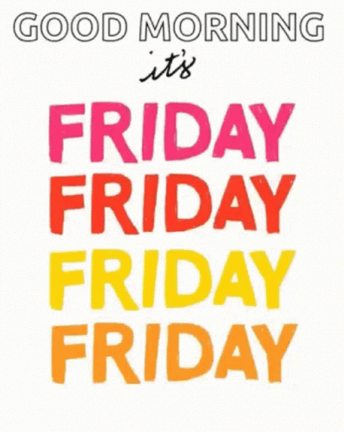 Good Morning Friday Colorful Text Flash